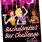 Bachelorettes Bar Challenge Cards